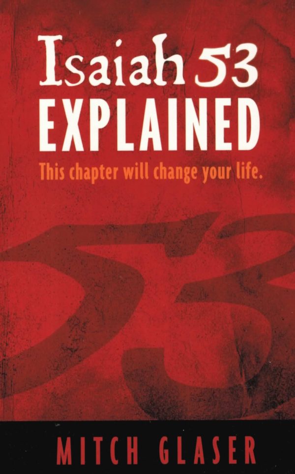 Isaiah 53 Explained (Englisch)