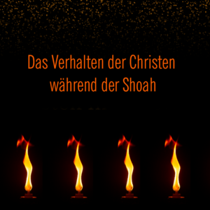 "Das Verhalten der Christen während der Shoah"