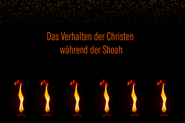 "Das Verhalten der Christen während der Shoah"